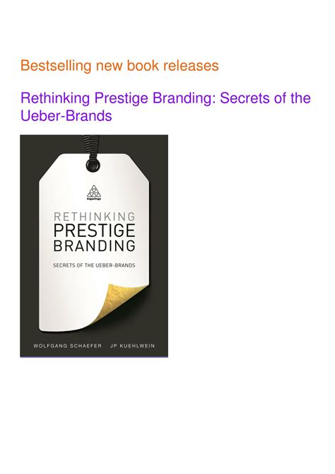 Book excerpt: Rethinking Prestige Branding: Secrets of the 